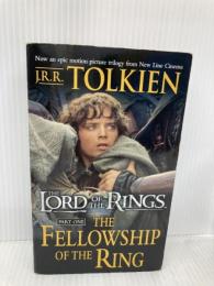The Fellowship of the Ring: The Lord of the Rings: Part One Del Rey Tolkien, J.R.R.