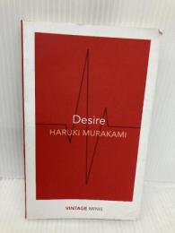 VINTAGE MINIS:DESIRE(A) VINTAGE CLASSICS UK MURAKAMI, HARUKI
