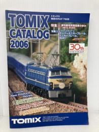 TOMIX [7028] 2006トミックス総合カタログ