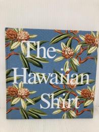 The Hawaiian Shirt: Its Art and History (Recollectibles) Abbeville Pr Steele, H. Thomas