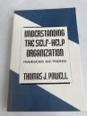 Understanding the Self-Help Organization: Frameworks and Findings SAGE Publications, Inc Powell, Thomas J.