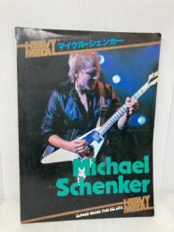 【ギタースコア】マイケル・シェンカー　（ヘヴィ・メタル6） シンコーミュージック シンコー