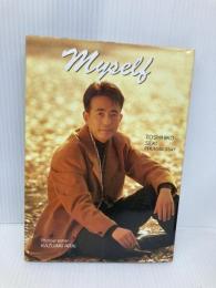 myself: PHOTO&ESSAY TOSHIHIKO SEKI ムービック 関 俊彦