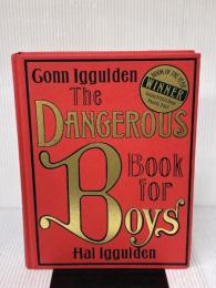 The Dangerous Book for Boys HarperCollins Iggulden, Conn