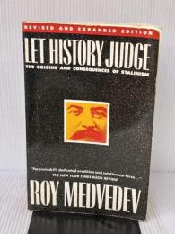 【※イタミ・書き込み有り】Let History Judge: The Origins and Consequences of Stalinism Columbia Univ Pr