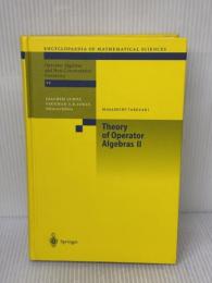 Theory of Operator Algebras II (Encyclopaedia of Mathematical Sciences, 125) Springer Takesaki, Masamichi