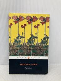 【※書き込み有】Pygmalion (Penguin Classics) Penguin Classics Shaw, George Bernard