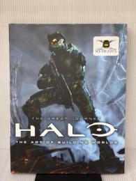 Halo - The Art of Building Worlds: The Great Journey Titan Books Titan Books
