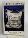 Hand to Mouth Picador Auster, Paul
