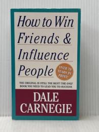 HOW TO WIN FRIENDS & INFLUENCE PEOPLE(A) (Dale Carnegie Books) POCKET BOOKS USA CARNEGIE, DALE
