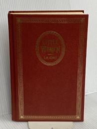 Little Women: The Original Classic Novel Featuring Photos from the Film Harry N. Abrams Alcott, Louisa May