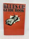 ブルースCDガイド・ブック ブルース インターアクションズ