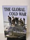 The Global Cold War: Third World Interventions and the Making of Our Times Cambridge University Press Westad, Odd
