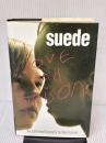 Suede: Love & Poison: The Authorised Biography Andre Deutsch Ltd Barnett, David