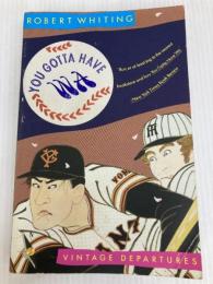 You Gotta Have Wa (Vintage) Vintage Whiting, Robert