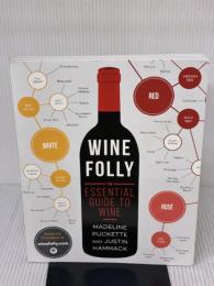 Wine Folly: The Essential Guide to Wine Avery Puckette, Madeline