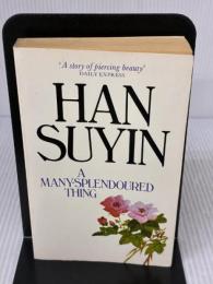 Many Splendoured Thing Triad Books Han, Suyin