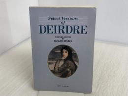 Select versions of deirdre 大学教育出版 三宅忠明