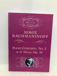 Rachmaninoff: Piano Concerto No. 3 in D Minor, Op. 30  Dover Publications Rachmaninoff, Serge