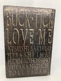 【※カバー無し】BUCK-TICK/LOVE ME シンコーミュージック YASUE MATSUURA