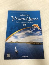 [論 I 708] Vision Quest English Logic and Expression I Advance 啓林館 英語科 高校教科書