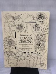 Treasury of Flower Designs for Artists, Embroiderers and Craftsmen (Dover Pictorial Archive)