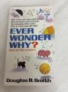 EVER WONDER WHY?(A) FAWCETT BOOKS (USA) SMITH, DOUGLAS B