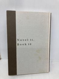 【※カバー無し】NOVEL 11， BOOK 18 - ノヴェル・イレブン、ブック・エイティーン 中央公論新社 ダーグ・ソールスター