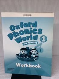 Oxford Phonics World: Level 1: Workbook Oxford University Press Editor