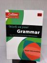 【※書き込み有り】Work on Your Grammar: A Practice Book for Learners at Upper Intermediate Level (Collins Work on Your...)