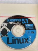 KNOPPIX 5.1 基礎からのかんたんLinuxブックDVD&CD-ROM付 ソーテック社 福田 和宏