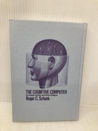 【※カバー無し】考えるコンピュータ: 人間の脳に近づく機械 ダイヤモンド社 R.C.シャンク