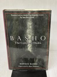 【※イタミ有り】（英文版）松尾芭蕉全句集 - Basho: The Complete Haiku 講談社インターナショナル Matsuo Basho