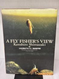 水生昆虫アルバム フライの雑誌社 島崎 憲司郎