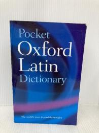 Pocket Oxford Latin Dictionary Oxford Univ Pr JamesMorwood