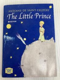 星の王子さま - The Little Prince【講談社英語文庫】 講談社インターナショナル サン=テグジュペリ