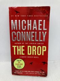 The Drop (A Harry Bosch Novel, 15) Grand Central Publishing MichaelConnelly