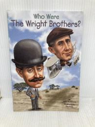 Who Were the Wright Brothers? (Who Was?) Penguin Workshop Who HQ