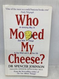 Who Moved My Cheese Vermilion Spencer Johnson