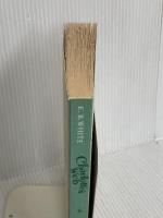 Charlotte's Web: 70th Anniversary Edition (A Puffin Book) Puffin Classics E. B.White