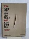 Why Your Five Year Old Could Not Have Done That: Modern Art Explained Thames & Hudson Ltd SusieHodge