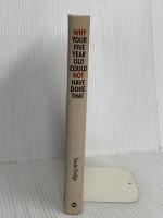 Why Your Five Year Old Could Not Have Done That: Modern Art Explained Thames & Hudson Ltd SusieHodge