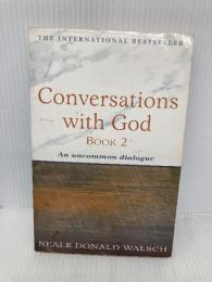 Conversations with God: An Uncommon Dialogue Book2 Hodder Paperback Neale DonaldWalsch