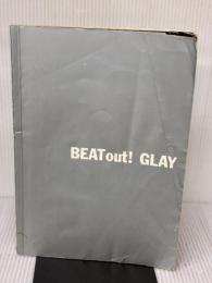 【※強いイタミ有り】BS GLAY/BEAT OUT (ビートアウト) ドレミ楽譜出版社