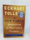 A New Earth: Oprah's Book Club: Awakening to Your Life's Purpose Penguin Publishing Group EckhartTolle