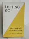 Letting Go: The Pathway of Surrender Hay House Inc. Hawkins M.D.  Ph.D, David R.