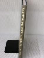 World's Worst Aircraft