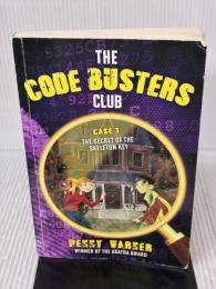 【※イタミ有り】The Code Busters Club, Case #1: The Secret of the Skeleton Key EgmontUSA PennyWarner
