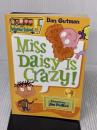 My Weird School #1: Miss Daisy Is Crazy! HarperCollins DanGutman