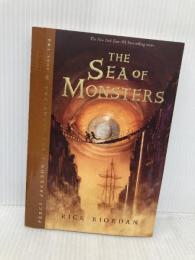Percy Jackson & the Olympians: The Sea of Monsters - Book Two Disney Book Group RickRiordan
